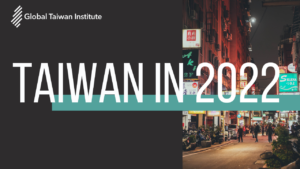 January 26: Taiwan in 2022