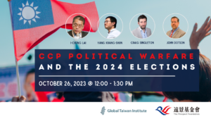 October 26: CCP Political Warfare and the 2024 Elections