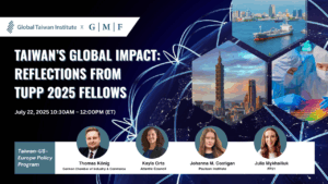 July 22: Taiwan’s Global Impact: Reflections from TUPP 2025 Fellows