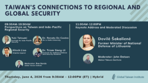 June 4: Taiwan’s Connections to Regional and Global Security